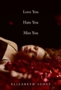 Cover: Love You Hate You Miss You - HarperCollins