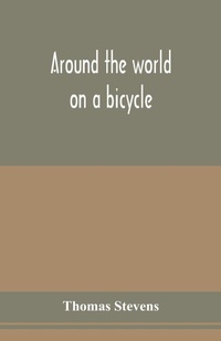 Enlarge image Cover: Around the world on a bicycle - ALPHA EDITION