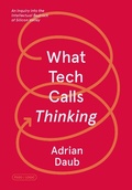 Cover: What Tech Calls Thinking - Fsg Originals