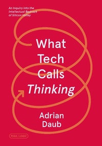 Enlarge image Cover: What Tech Calls Thinking - Fsg Originals