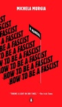 Cover: How to Be a Fascist - Penguin Books