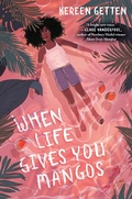 Cover: When Life Gives You Mangos - Delacorte Press