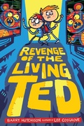Cover: Revenge of the Living Ted - Delacorte Press
