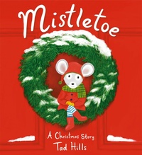 Enlarge image Cover: Mistletoe - Schwartz & Wade