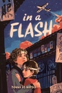 Cover: In a Flash - Wendy Lamb Books