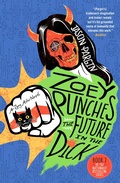 Cover: Zoey Punches the Future in the Dick - St. Martin's Press