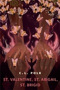 Cover: St. Valentine, St. Abigail, St. Brigid - Tor Books