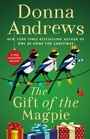 Cover: The Gift of the Magpie - Minotaur Books