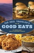 Cover: Tar Heel Traveler's Good Eats - Globe Pequot Press