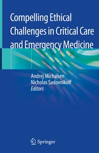 Bild: Compelling Ethical Challenges in Critical Care and Emergency Medicine - Springer