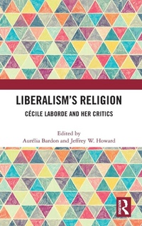 Enlarge image Cover: Liberalism's Religion - Routledge
