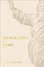 Cover: Biography of God - Harvest House Publishers,U.S.