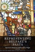 Cover: Representing Belfast's pasts - Four Courts Press Ltd