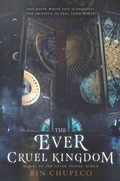 Cover: The Ever Cruel Kingdom - HarperCollins