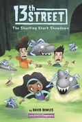 Cover: 13th Street #4: The Shocking Shark Showdown - HarperCollins