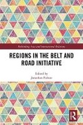Cover: Regions in the Belt and Road Initiative - Routledge