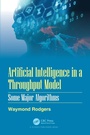 Cover: Artificial Intelligence in a Throughput Model - CRC Press