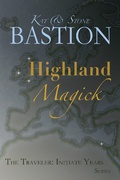 Cover: Highland Magick (THE TRAVELER: Initiate Years, #5) - THE TRAVELER: Initiate Years