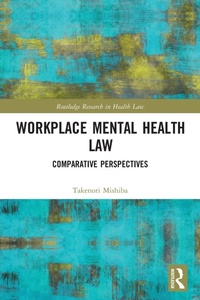 Abbildung von: Workplace Mental Health Law - Routledge