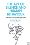 Cover: The Art of Silence and Human Behaviour - Routledge