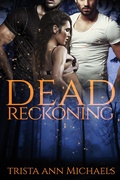Cover: Dead Reckoning - Trista Ann Michaels