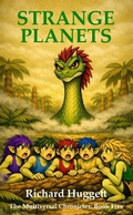Cover: Strange Planets (The Multiversal Chronicles, #5) - Strange Books