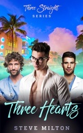 Cover: Three Hearts (Three Straight, #2) - Steve Milton