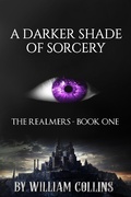 Cover: A Darker Shade of Sorcery (The Realmers Series, #1) - The Realmers Series