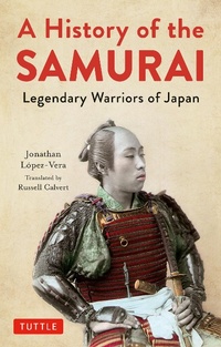 Enlarge image Cover: History of the Samurai - Tuttle Publishing