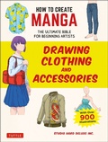 Cover: How to Create Manga: Drawing Clothing and Accessories - Tuttle Publishing