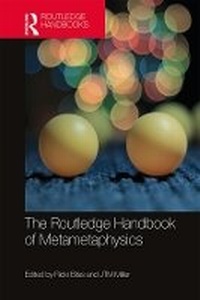 Enlarge image Cover: The Routledge Handbook of Metametaphysics - Taylor & Francis