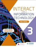 Cover: Interact with Information Technology 3 new edition - Hodder Education