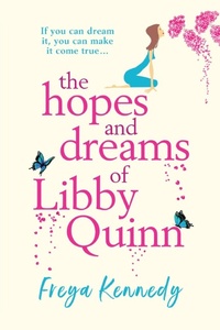Abbildung von: The Hopes and Dreams of Libby Quinn - Boldwood Books Ltd