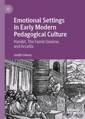 Cover: Emotional Settings in Early Modern Pedagogical Culture - Palgrave Macmillan