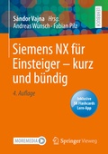 Cover: Siemens NX f&uuml;r Einsteiger - kurz und b&uuml;ndig - Springer Vieweg