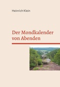 Cover: Der Mondkalender von Abenden - BoD - Books on Demand