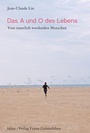 Cover: Das A und O des Lebens - Freies Geistesleben
