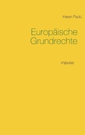Cover: Europ&auml;ische Grundrechte - Books on Demand
