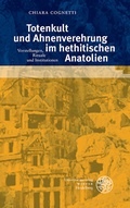 Cover: Totenkult und Ahnenverehrung im hethitischen Anatolien - Universit&auml;tsverlag Winter