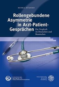 Abbildung von: Rollengebundene Asymmetrie in Arzt-Patient-Gesprächen - Universitätsverlag Winter