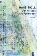 Cover: Der heisere Anarchimedes - Poetenladen