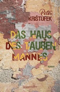 Cover: Das Haus des tauben Mannes - Braum&uuml;ller Verlag