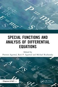 Enlarge image Cover: Special Functions and Analysis of Differential Equations - Chapman & Hall/CRC
