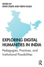 Cover: Exploring Digital Humanities in India - Routledge India