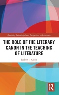 Cover: The Role of the Literary Canon in the Teaching of Literature - Routledge
