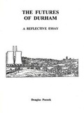 Cover: The Futures of Durham 2006 - City of Durham Trust