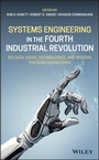Cover: Systems Engineering in the Fourth Industrial Revolution - Wiley