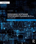 Cover: Designing Software Synthesizer Plugins in C++ - CRC Press