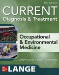 Cover: CURRENT Diagnosis & Treatment Occupational & Environmental Medicine, Sixth Edition - McGraw-Hill Education