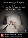 Cover: Dermatologic Surgery and Cosmetic Procedures in Primary Care Practice - McGraw-Hill Education